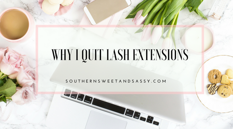 Why I quit lash extensions