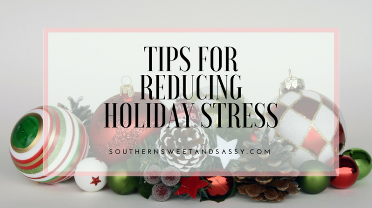Tips for Reducing Holiday Stress