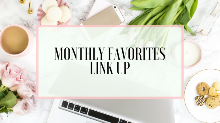 Monthly Favorites Link Up!