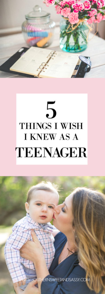 Looking back, I wish my teenage self knew these five things. 