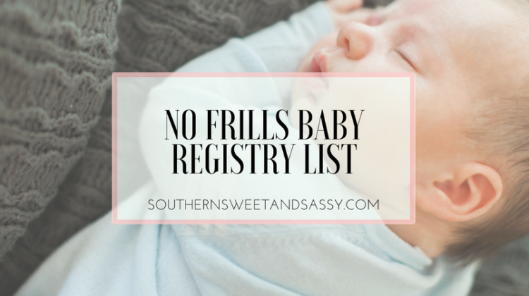 The No-Frills Baby Registry List